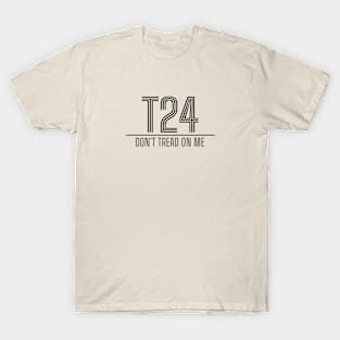 T24 - Don't Tread On Me - BSI T-Shirt